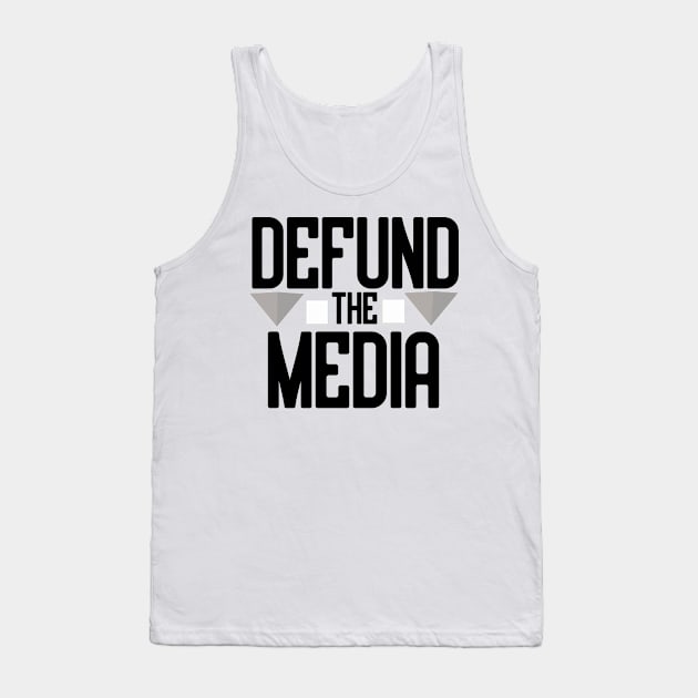 DEFUND THE MEDIA Tank Top by Bazzar Designs